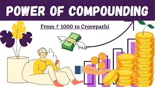 How to become millionaire by just investing ₹1000 per month | Power of Compounding