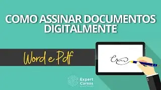 Como assinar documentos em PDF ou Word (Assinatura Válida)