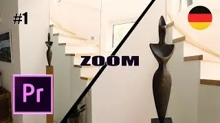 SCHNELLER ZOOM -- Premiere Pro Tutorial #1