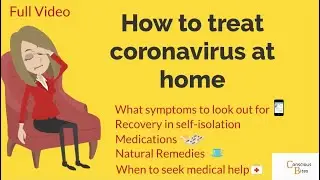 Coronavirus | Covid 19 | How to treat coronavirus at home