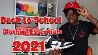 BACK TO SCHOOL CLOTHES ESSENTIALS | 2021