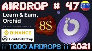 Airdrops #Orchid #OXT #Coinmarketcap #Binance GANA 8$ Airdrops activos 2021 #Airdrops #ENERO 2021