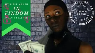 30 Days in Findom: Don't Learn the Hard Way