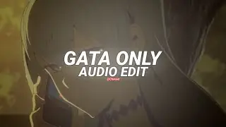 gata only - floyymenor ft. criss mj [edit audio]
