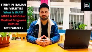 Study in ITALY 2021-22 | What is IMAT | MBBS & All Other Medical Programs From Italian Universities|