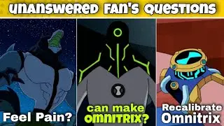 Can upgrade make omnitrix? | how Ben know alien's name? (Fan's Questions ep#1)