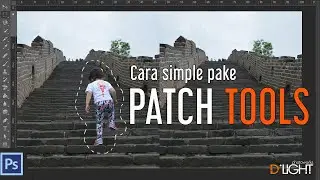 Patch Tools di Photoshop? Penting dan kudu bisa.. Kenali fitur fiturnya di sini.