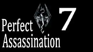 Skyrim: Perfect Assassination 7