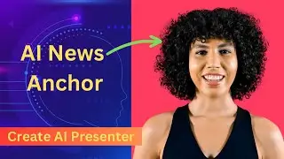 How to Create AI News Presenter And Include in Your Videos?