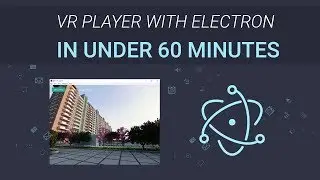 Building a 360 Viewer With Electron and Three.js in Under 60 Minutes!
