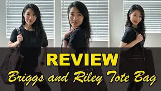 Briggs & Riley Rhapsody-Essential Tote Bag Review