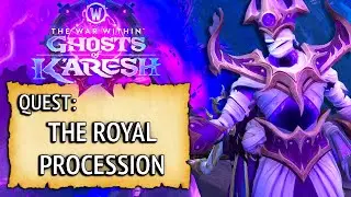 WoW Quest - The Royal Procession