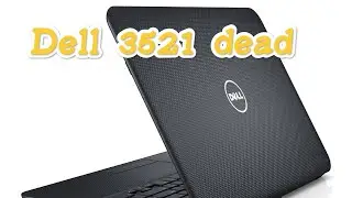 Dell 3521 dead no power problem