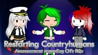 Restarting Countryhumans || Announcement (VERY IMPORTANT)