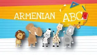 Learn Armenian | Armenian ABC Made Easy: full video compilation 36+3 letters!