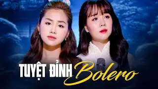 TOP 10 Bài Hát Mỹ Nhân Bolero Chọn Lọc Hay Nhất 2023 - NỔI DA GÀ Khi Nghe ÁNH BÙI, KHÁNH AN Hát
