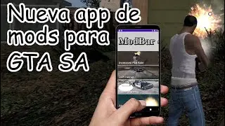 NUEVA APP PARA INSTALAR MODS EN GTA SA ANDROID 💯💯