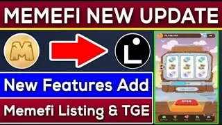 Memefi Spin Option Add || Memefi TGE Start || Memefi Listing Update || MemeFi Coin Telegram Airdrop