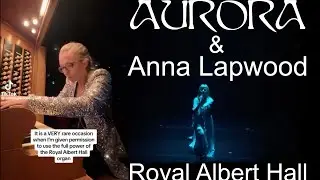 AURORA and Anna Lapwood - The Seed - Royal Albert Hall - live / organ / epic ❤️