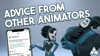Animators give you their best advice!