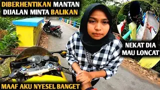 PAKAI MOGE R6 DI BERHENTIKAN MANTAN MINTA BALIKAN