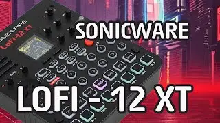 Sonicware Lofi-12 XT was announced!!