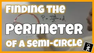 Finding the perimeter of a semi-circle