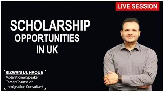 SCHOLARSHIP OPPORTUNITIES IN UK