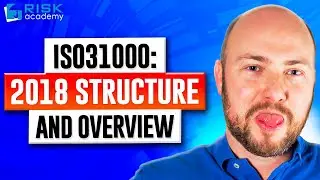 110. ISO31000:2018 structure and overview - RISK-ACADEMY