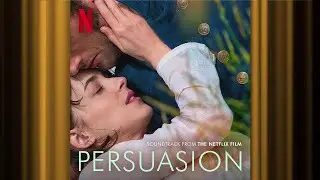 The Letter | Persuasion | Official Soundtrack | Netflix