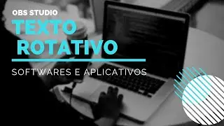 OBS STUDIO -  TEXTO ANIMADO [PASSANDO NA TELA]
