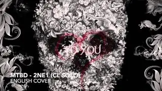 [MALE ENG COVER] 2NE1 (CL) - MTBD