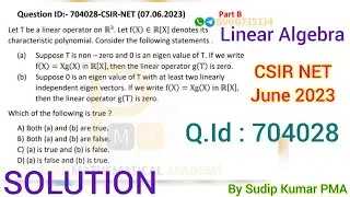 CSIR NET June 2023 Linear Algebra Solution | Mathematics | Q.Id 704028 | Csir Net December 2022