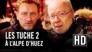 Les Tuche 2 à l'Alpe d’Huez