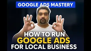 📍 How to Run Google Ads for Local Business in 2024 [Step by Step] 🚀💼