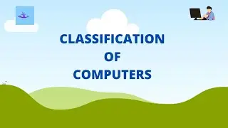 Classification of computers by size | computer generation