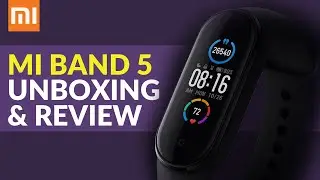 Mi Smart Band 5 Review & Unboxing!