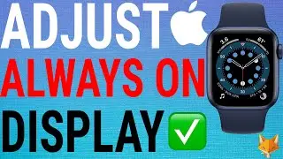 Apple Watch: Enable & Disable Always on Display (Series 7,6,5,4)
