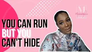 YOU CAN RUN BUT YOU CAN'T HIDE...FROM YOURSELF