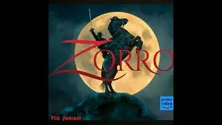 Crossover... Part 11: So What if Zorro - but a Telenovela and So Much Fun? - Zorro S1E1 on Amazon...