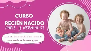 ✅ Curso Online de Fotografía Newborn con Hermanos y Padres