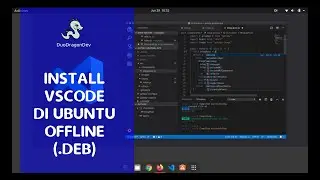 Install Visual Studio Code di UBUNTU 20.04 offline