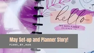 Happy Planner Classic Dashboard || May Monthly Setup || I share my Planner Story!