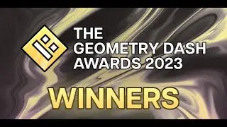 The Geometry Dash 2023 Awards: Winners