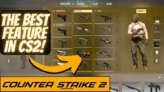 Counter-Strike 2 | The NEW *LOADOUT SYSTEM*! [ NEW UPDATE! ]