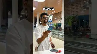 Others vs Me at Airport