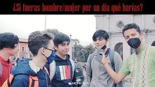 Moncada Films TV - EP.4 ¿Si fueras hombre/mujer por un día qué harías?