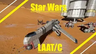 Space Engineers Star Wars Clone Wars LAAT/C Walkaround