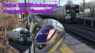 Trains and Shinkansen running in Yamagata.