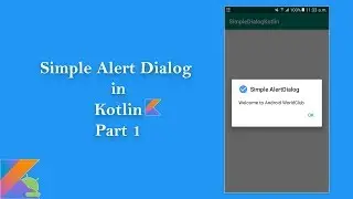 Simple AlertDialog in Kotlin - Part1